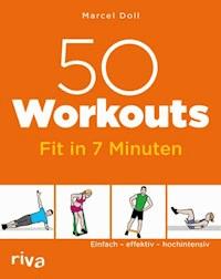 50 Workouts – Fit in 7 Minuten - Marcel Doll - ebook