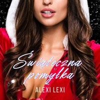 Świąteczna pomyłka - Lexi Alexi - ebook + audiobook