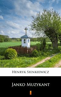 Janko Muzykant - Henryk Sienkiewicz - ebook + książka