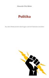 Politika - Alexander Otto Weber - ebook