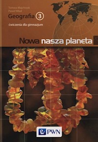 Nowa nasza planeta Geografia 3 Ćwiczenia - Majchrzak Tomasz, Wład Paweł - książka
