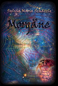Morgäne - Sylvia Maria Schätzle - ebook