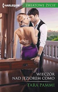 Wieczór nad jeziorem Como - Tara Pammi - ebook