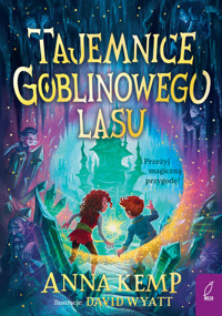 Tajemnice Goblinowego Lasu - Anna Kemp - książka