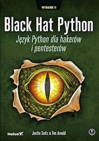 Black Hat Python - Seitz Justin, Arnold Tim - książka