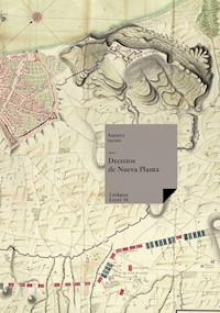 Decretos de Nueva Planta - Autores Varios - ebook