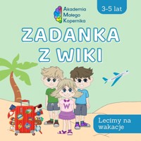 Zadanka z Wiki. Lecimy na wakacje - zbiorowa praca - książka