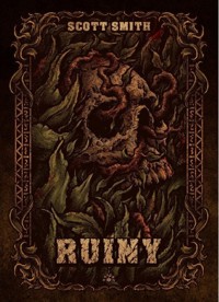 Ruiny - Scott B. Smith - książka