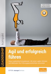 Agil und erfolgreich führen - Katrin Greßer - ebook