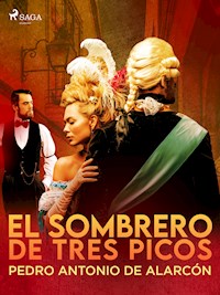 El sombrero de tres picos - Pedro Antonio de Alarcón - ebook