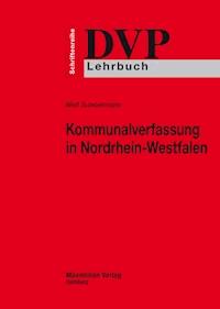 Kommunalverfassung in Nordrhein-Westfalen - Welf Sundermann - ebook