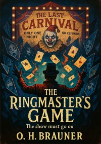 The Ringmaster's game - Oliver  Bräuner - ebook