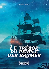 Le Trésor du Peuple des Brumes - Steffi Wolf - ebook