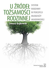 U źródeł tożsamości rodzinnej - Bajkowski Tomasz - książka