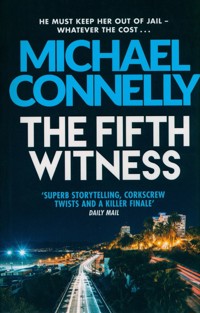 The Fifth Witness - Connelly Michael - książka