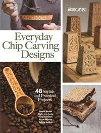 Everyday Chip Carving Designs - Editors of Woodcarving Illustrated - ebook