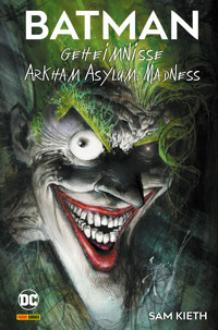 Batman: Geheimnisse & Arkham Asylum: Madness (Deluxe Edition) - Sam Kieth - ebook