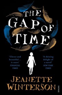 The Gap of Time - Jeanette Winterson - książka