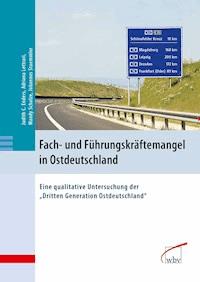 Fach- und Führungskräftemangel in Ostdeutschland - Judith Christine Enders - ebook