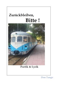 Zurückbleiben, Bitte! - Don Tango - ebook