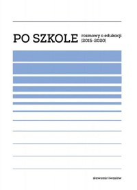 Po szkole - Iwasiów Sławomir - książka