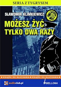 Możesz żyć tylko dwa razy - Klimkiewicz Sławomir - audiobook