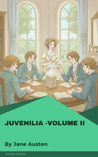 Juvenilia – Volume II - Jane Austen  - ebook