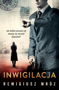 Inwigilacja (wyd.2) [Joanna Chyłka- t.5] - Remigiusz Mróz - książka
