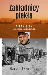 Zakładnicy piekła - Marcin Szymański - ebook + audiobook + książka