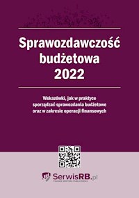 Sprawozdawczość budżetowa 2022 - Barbara Jarosz - ebook + książka