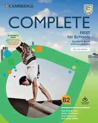 Complete First for Schools Student's Book Pack - Brook-Hart Guy, Hutchison Susan, Passmore Lucy, Souza Natasha De, Uddin Jishan - książka