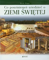Co powinieneś wiedzieć o Ziemi Świętej - Page Nick - książka