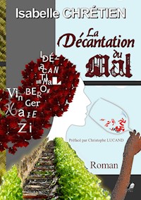 La décantation du mal - Isabelle Chrétien - ebook
