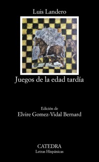 Juegos de la edad tardía - Landero Luis - ebook