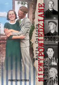 Niewypowiedziane. Historia prawdziwa - Marta Osińska - książka