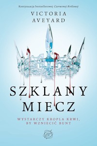 Szklany miecz - Aveyard Victoria E. - książka