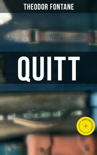 Theodor Fontane: Quitt - Theodor  Fontane - ebook