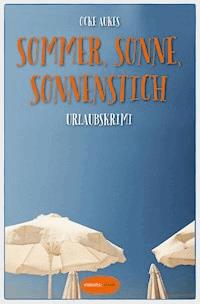 Sommer, Sonne, Sonnenstich - Ocke Aukes - ebook