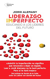Liderazgo imperfecto - Jordi Alemany - ebook