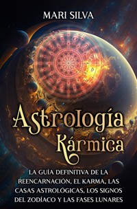 Astrología Kármica - Mari Silva - ebook
