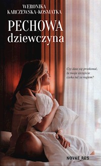 Pechowa dziewczyna - Karczewska-Kosmatka Weronika - ebook + audiobook + książka