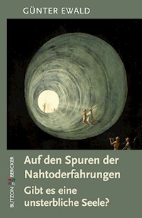 Auf den Spuren der Nahtoderfahrungen - Günter Ewald - ebook