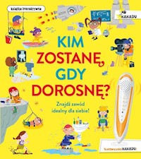 Kim zostanę, gdy dorosnę? - Barr Catherine - książka
