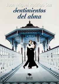 Sentimientos del alma - Juan Miguel Rodrigo Saz - ebook