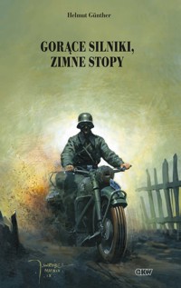 Gorące silniki, zimne stopy - Helmut Günther - książka