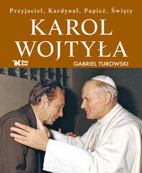 Karol Wojtyła - Turowski Gabriel - książka