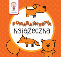 Wiem wszystko - Pomarańczowa Książeczka - Joanna Babula (ilustr.) - książka
