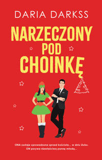 Narzeczony pod choinkę - Daria Darkss - ebook + książka
