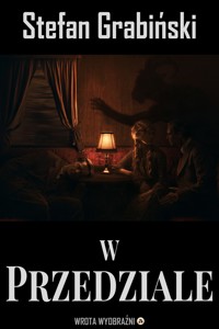 W Przedziale - Stefan Grabiński - ebook + audiobook