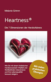 Heartness - Melanie Grimm - ebook
